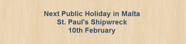 Next Public Holiday – St. Paul’s Shipwreck – 10th February