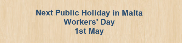 Next Public Holiday - Workers' Day - 1st May